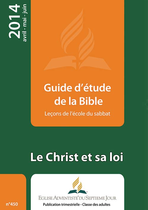 Ebook Guide d'étude de la Bible T2-2014 : Le Christ et sa loi